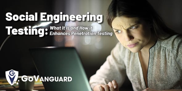 GoVanguard-Blog Post xx-Social Engineering
